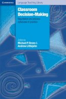 Michael P. Breen - Classroom Decision-Making: Negotiation and Process Syllabuses in Practice - 9780521666145 - V9780521666145