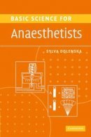 Sylva Dolenska - Basic Science for Anaesthetists - 9780521676021 - V9780521676021