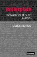 Omri(Ed) Ben-Shahar - Boilerplate: The Foundation of Market Contracts - 9780521676380 - V9780521676380