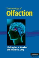 Christopher H. Hawkes - The Neurology of Olfaction - 9780521682169 - V9780521682169