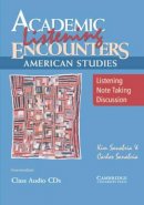 Kim Sanabria - Academic Listening Encounters: American Studies Class Audio CDs (3): Listening, Note Taking, and Discussion - 9780521684330 - V9780521684330