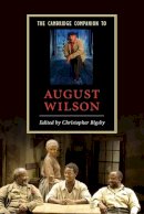 Christopher Bigsby - The Cambridge Companion to August Wilson - 9780521685061 - V9780521685061