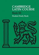 Cambridge School Classics Project - Cambridge Latin Course 3 Student Study Book - 9780521685955 - V9780521685955