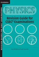 Peter Whiteley - Physics Revision Guide for CSEC® Examinations - 9780521692946 - V9780521692946