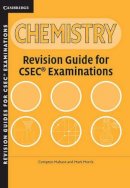 Compton Mahase - Chemistry Revision Guide for CSEC® Examinations - 9780521692960 - V9780521692960