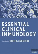 John B. Zabriskie (Ed.) - Essential Clinical Immunology - 9780521704892 - V9780521704892