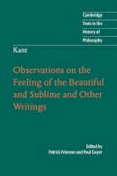 Translate  Edited An - Kant: Observations on the Feeling of the Beautiful and Sublime and Other Writings - 9780521711135 - V9780521711135