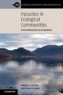 Melanie J. Hatcher - Parasites in Ecological Communities: From Interactions to Ecosystems - 9780521718226 - V9780521718226