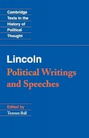 Terence Ball - Lincoln: Political Writings and Speeches - 9780521722261 - 9780521722261