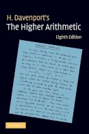 H. Davenport - The Higher Arithmetic: An Introduction to the Theory of Numbers - 9780521722360 - V9780521722360
