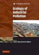 Lesley C. Batty (Ed.) - Ecology of Industrial Pollution - 9780521730389 - V9780521730389