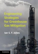 Ian S. F. Jones - Engineering Strategies for Greenhouse Gas Mitigation - 9780521731591 - V9780521731591