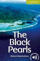 Richard Macandrew - The Black Pearls Starter/Beginner - 9780521732895 - V9780521732895