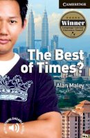 Alan Maley - The Best of Times? Level 6 Advanced Student Book - 9780521735452 - V9780521735452