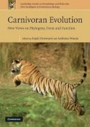 Anjali (Ed) Goswami - Carnivoran Evolution: New Views on Phylogeny, Form and Function - 9780521735865 - V9780521735865