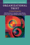 M Et Al Saunders - Organizational Trust: A Cultural Perspective - 9780521737791 - V9780521737791