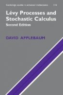 David Applebaum - Lévy Processes and Stochastic Calculus - 9780521738651 - V9780521738651