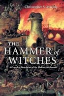 Christopher S. Mackay - The Hammer of Witches: A Complete Translation of the Malleus Maleficarum - 9780521747875 - V9780521747875