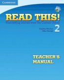 Daphne Mackey - Read This! Level 2 Teacher´s Manual with Audio CD: Fascinating Stories from the Content Areas - 9780521747912 - V9780521747912