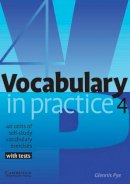 Glennis Pye - Vocabulary in Practice 4 - 9780521753760 - V9780521753760