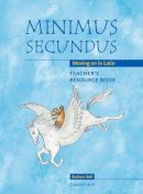 Barbara Bell - Minimus Secundus Teacher's Resource Book - 9780521755467 - V9780521755467