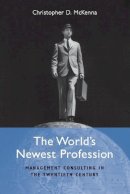 Mckenna, Christopher D. (Brasenose College, Oxford) - The World's Newest Profession - 9780521757591 - V9780521757591