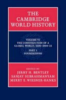 Edited By Jerry H. B - The Cambridge World History (Part 1) - 9780521761628 - V9780521761628