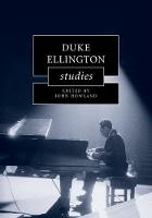 John Howland - Duke Ellington Studies (Cambridge Composer Studies) - 9780521764049 - V9780521764049