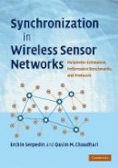 Erchin Serpedin - Synchronization in Wireless Sensor Networks - 9780521764421 - V9780521764421