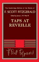 F. Scott Fitzgerald - Taps at Reveille - 9780521766036 - V9780521766036