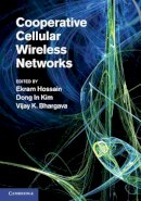 Edited By Ekram Hoss - Cooperative Cellular Wireless Networks - 9780521767125 - V9780521767125