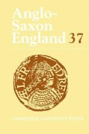 Malcolm Godden (Ed.) - Anglo-Saxon England - 9780521767361 - V9780521767361
