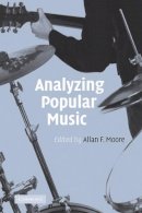 Allan F. Moore - Analyzing Popular Music - 9780521771207 - V9780521771207