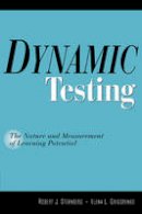 Robert J. Sternberg - Dynamic Testing: The Nature and Measurement of Learning Potential - 9780521778145 - V9780521778145