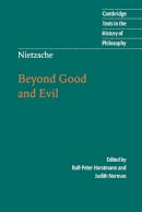 Friedrich Nietzsche - Nietzsche: Beyond Good and Evil: Prelude to a Philosophy of the Future - 9780521779135 - V9780521779135