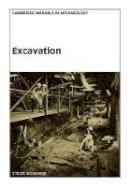 Steve Roskams - Cambridge Manuals in Archaeology: Excavation - 9780521798013 - V9780521798013