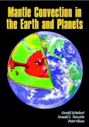 Gerald Schubert - Mantle Convection in the Earth and Planets 2 Volume Paperback Set - 9780521798365 - V9780521798365