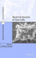 Edited By Richard J. - Bacterial Invasion of Host Cells - 9780521809542 - V9780521809542