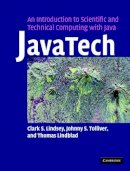 Clark S. Lindsey - JavaTech, an Introduction to Scientific and Technical Computing with Java - 9780521821131 - V9780521821131
