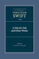 Jonathan Swift - A Tale of a Tub and Other Works - 9780521828949 - V9780521828949