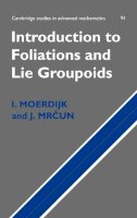 Moerdijk, Ieke; Mrcun, Janez - Introduction to Foliations and Lie Groupoids - 9780521831970 - V9780521831970