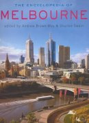Andrew Brown-May (Ed.) - The Encyclopedia of Melbourne - 9780521842341 - V9780521842341