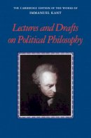 Translate  Edited An - Kant: Lectures and Drafts on Political Philosophy - 9780521843089 - V9780521843089