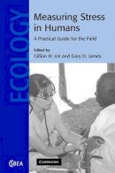 Unknown - Measuring Stress in Humans: A Practical Guide for the Field - 9780521844796 - V9780521844796