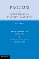 Proclus - Proclus: Commentary on Plato´s Timaeus: Volume 5, Book 4 - 9780521846585 - V9780521846585