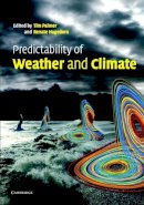 Tim Palmer (Ed.) - Predictability of Weather and Climate - 9780521848824 - V9780521848824