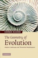 George R. Mcghee - The Geometry of Evolution: Adaptive Landscapes and Theoretical Morphospaces - 9780521849425 - V9780521849425