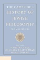 Edited By Martin Kav - The Cambridge History of Jewish Philosophy: The Modern Era - 9780521852432 - V9780521852432