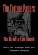 Karen (Ed Greenberg - The Torture Papers: The Road to Abu Ghraib - 9780521853248 - V9780521853248