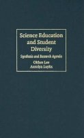 Okhee Lee - Science Education and Student Diversity: Synthesis and Research Agenda - 9780521859615 - V9780521859615